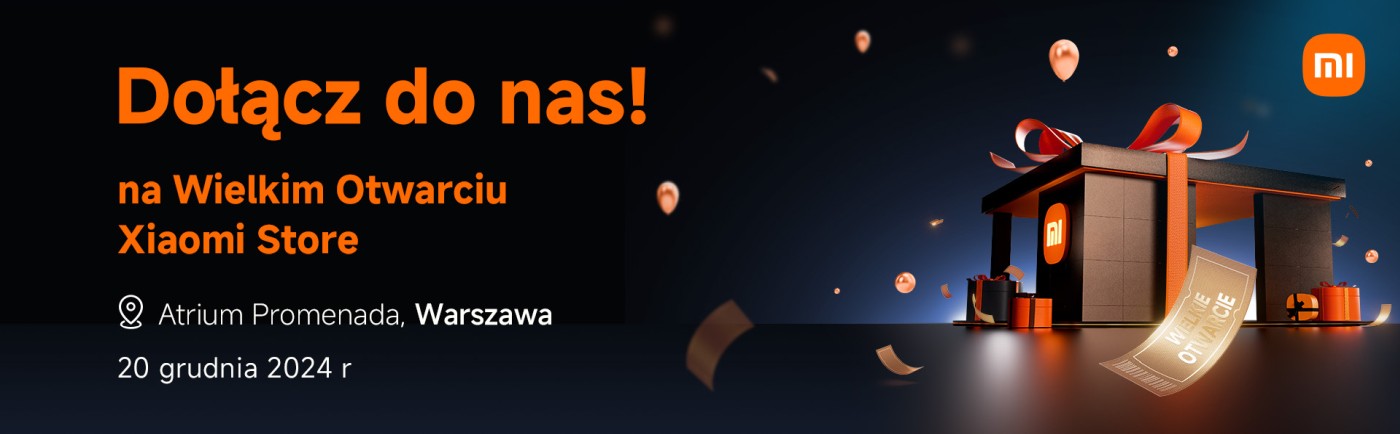 Xiaomi otwiera nowy sklep w Warszawie. Szykują się solidne promocje