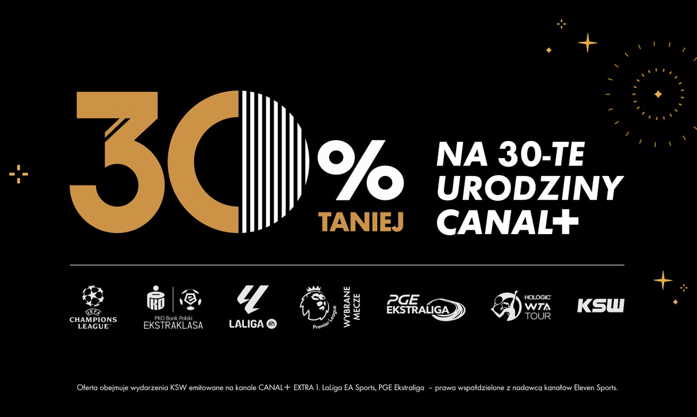 Canal+ świętuje 30 lat w Polsce. To dobra okazja na dobrą promocję