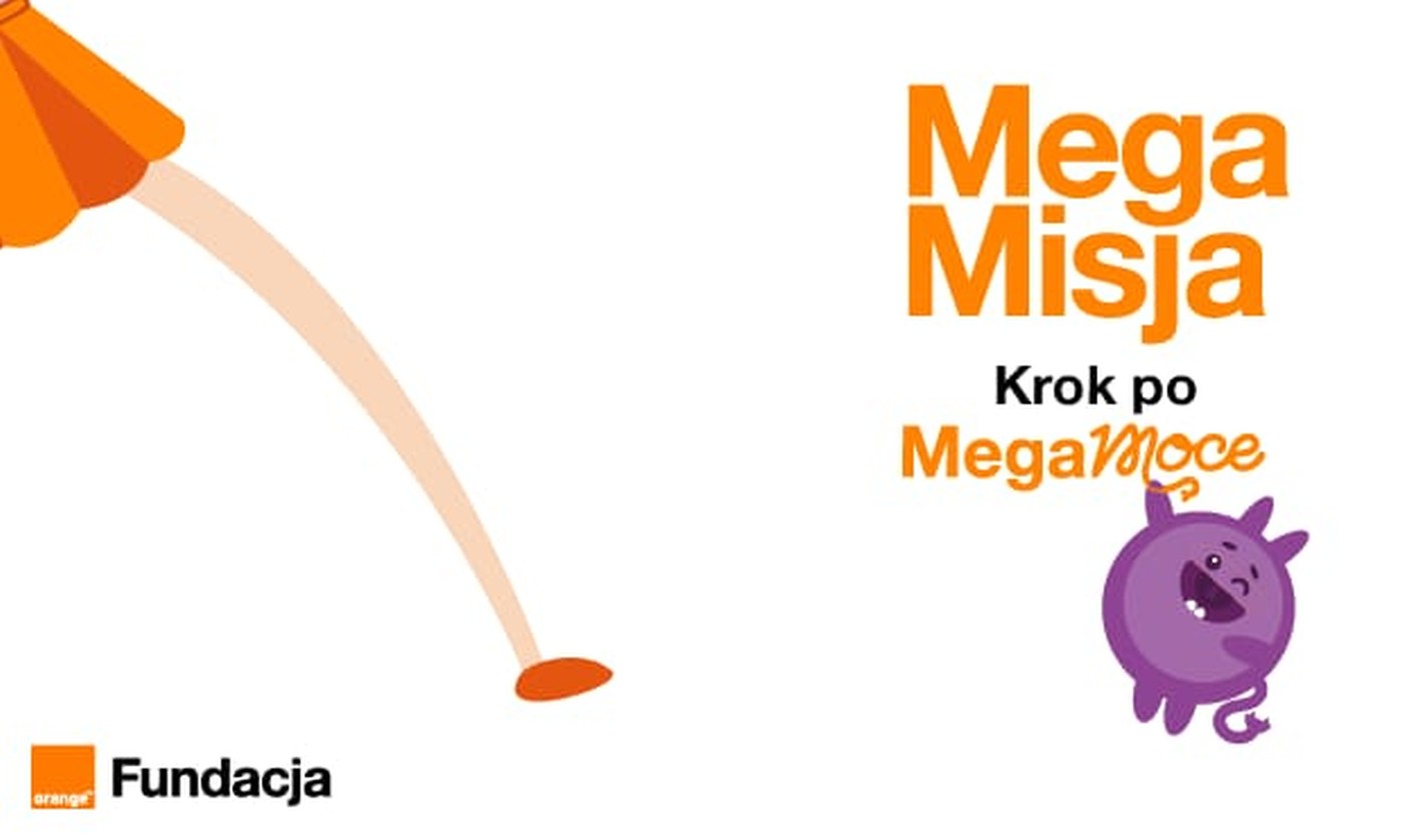 Fundacja Orange zaprasza do MegaMisji. To inicjatywa dla szkół i przedszkoli
