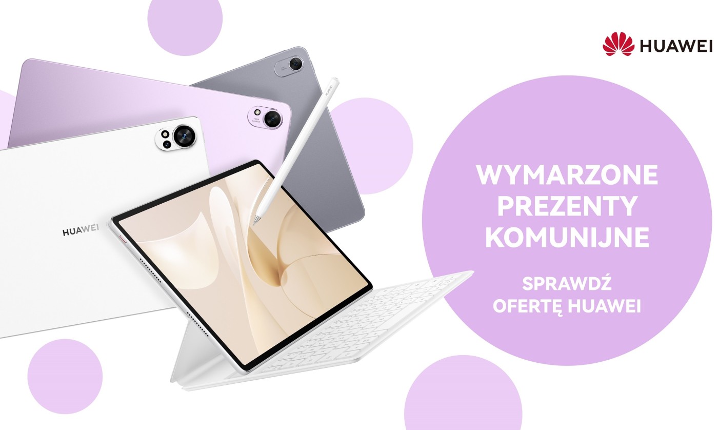 Prezent na komunię? Tablet Huawei można kupić w niższej cenie