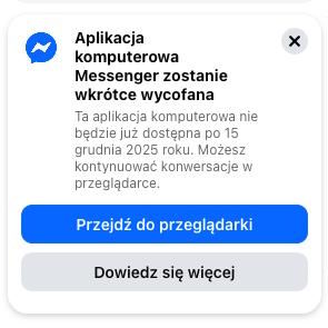 Facebook wycofuje Messengera w tej wersji. Zostały 2 miesiące
