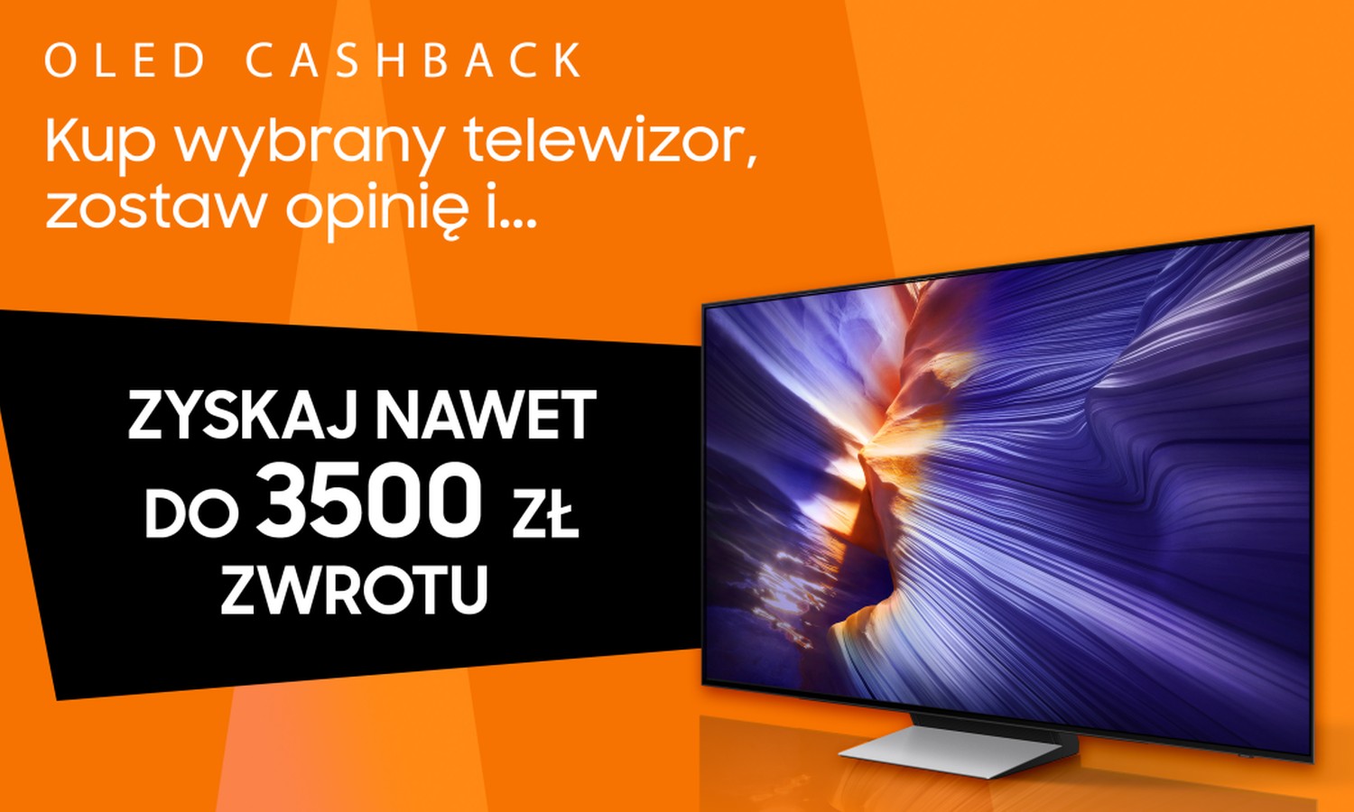 Chcesz 3500 zł? Kup telewizor Samsung OLED