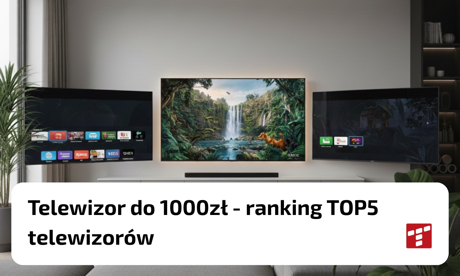 Telewizor do 1000 zł - ranking telewizorów TOP5 [{DATE}]