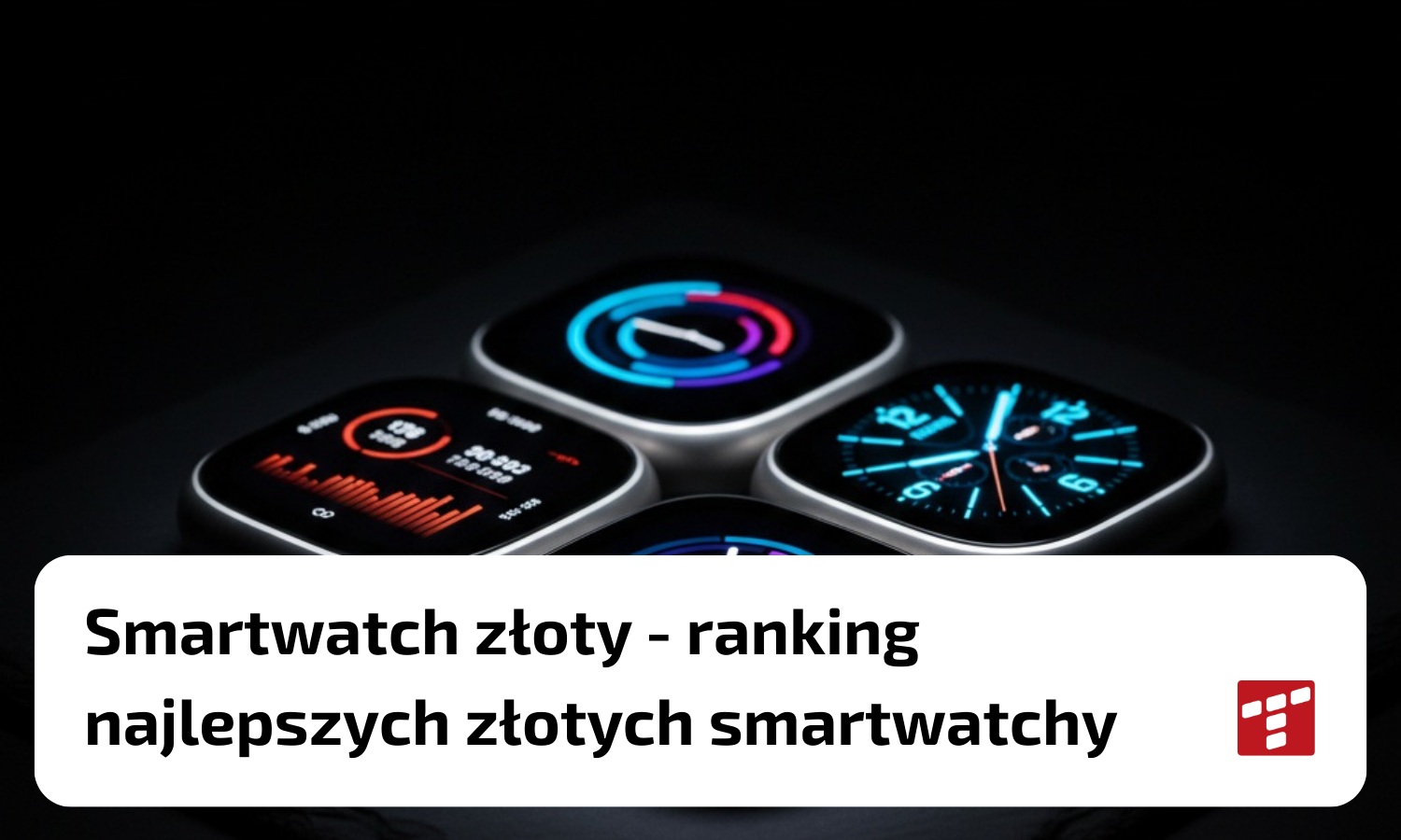 Smartwatch złoty – ranking złotych smartwatchy TOP5 [{DATE}]