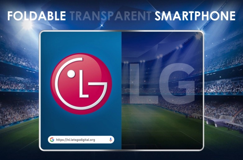 LG chce zrobić składany smartfon z przezroczystym ekranem