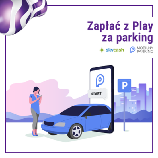 Mobilny parking z Play działa już w ponad 70 miastach