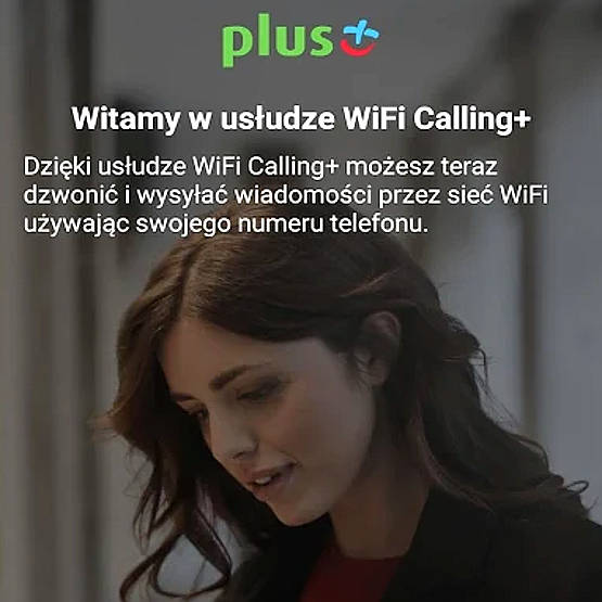 Plus zakończył testy i uruchomił Wi-Fi Calling