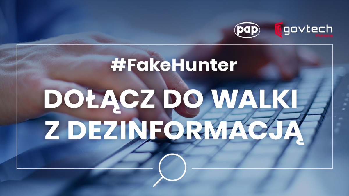 #FakeHunter - dołącz do walki z dezinformacją