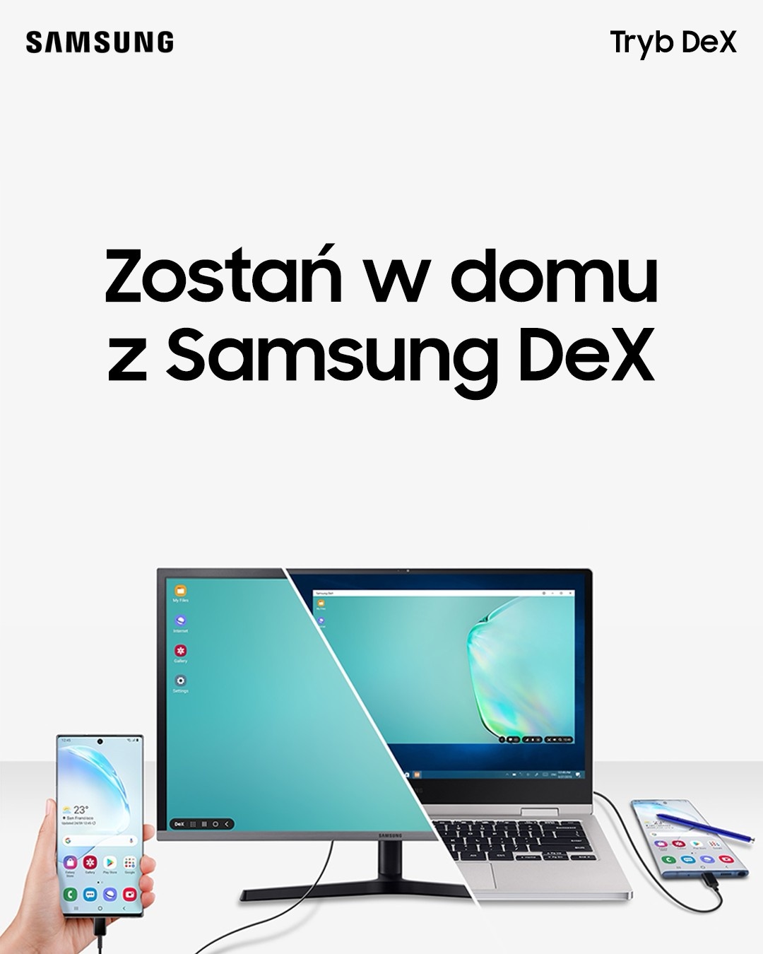 #Zostańwdomu z Samsung DeX