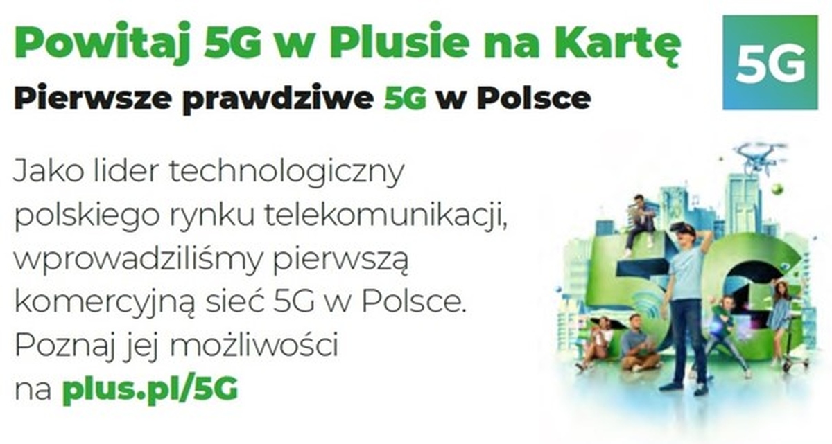 Plusowe 5G teraz także w ofertach na kartę, a do tego 60 GB ekstra