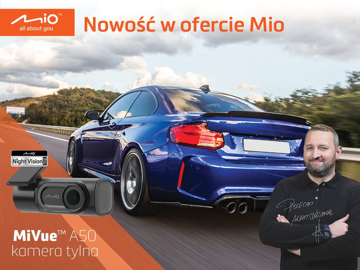 Mio MiVue A50 - pierwsza kamera tylna z technologią Mio Night Vision