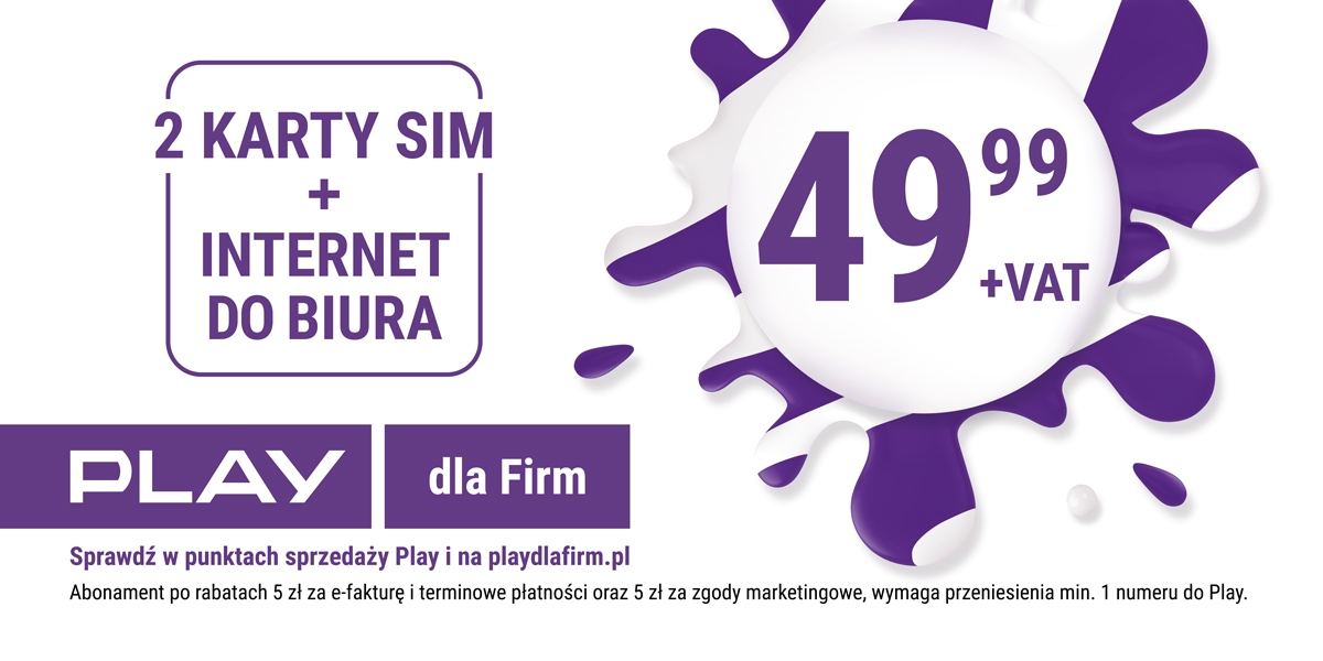 Play dla firm: dwie karty SIM i Internet do biura bez limitu za 49,99 zł