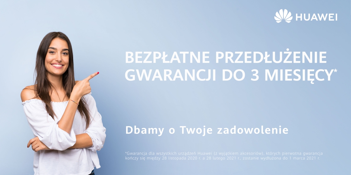Huawei z wydłużoną gwarancją na urządzenia i bezpłatną usługą door-to-door