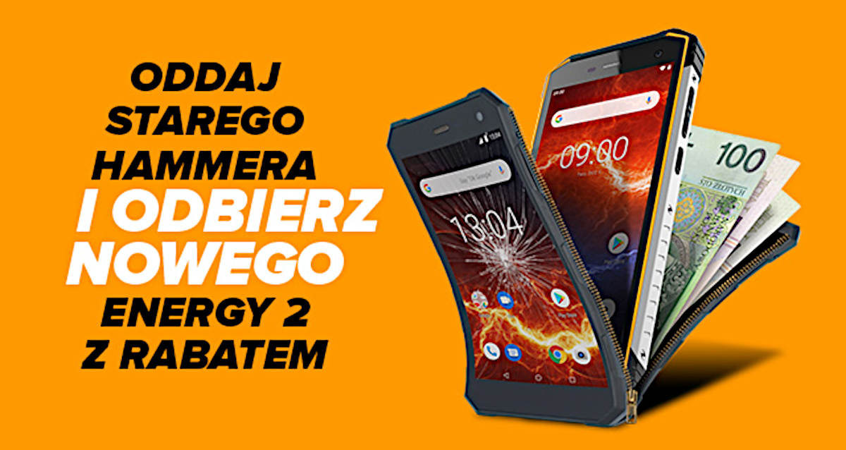 Hammer: zamień stary telefon Energy na nowszy model, a dostaniesz rabat