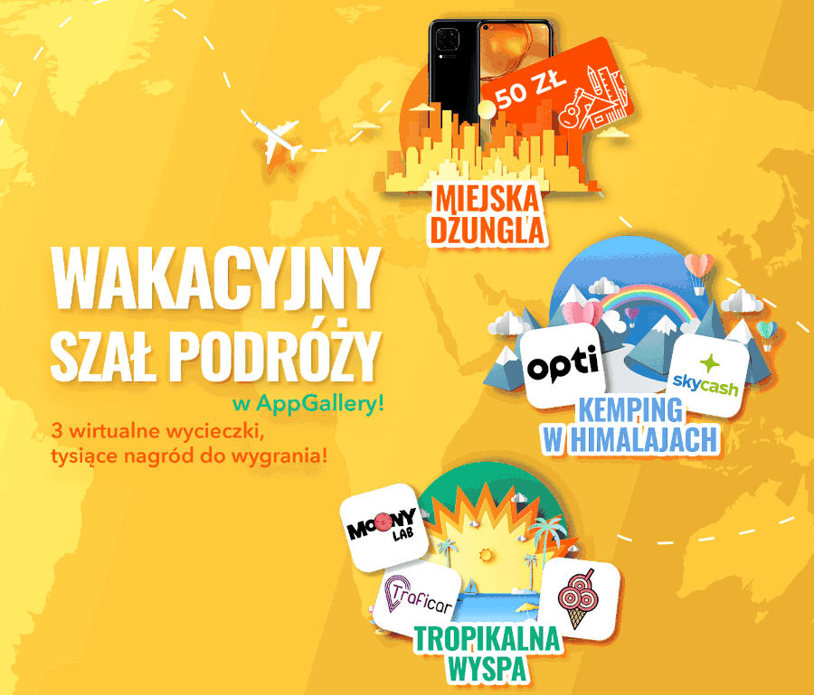 Huawei ogłasza „Wakacyjny szał podróży”. Do wygrania smartfony, vouchery i zniżki na apki
