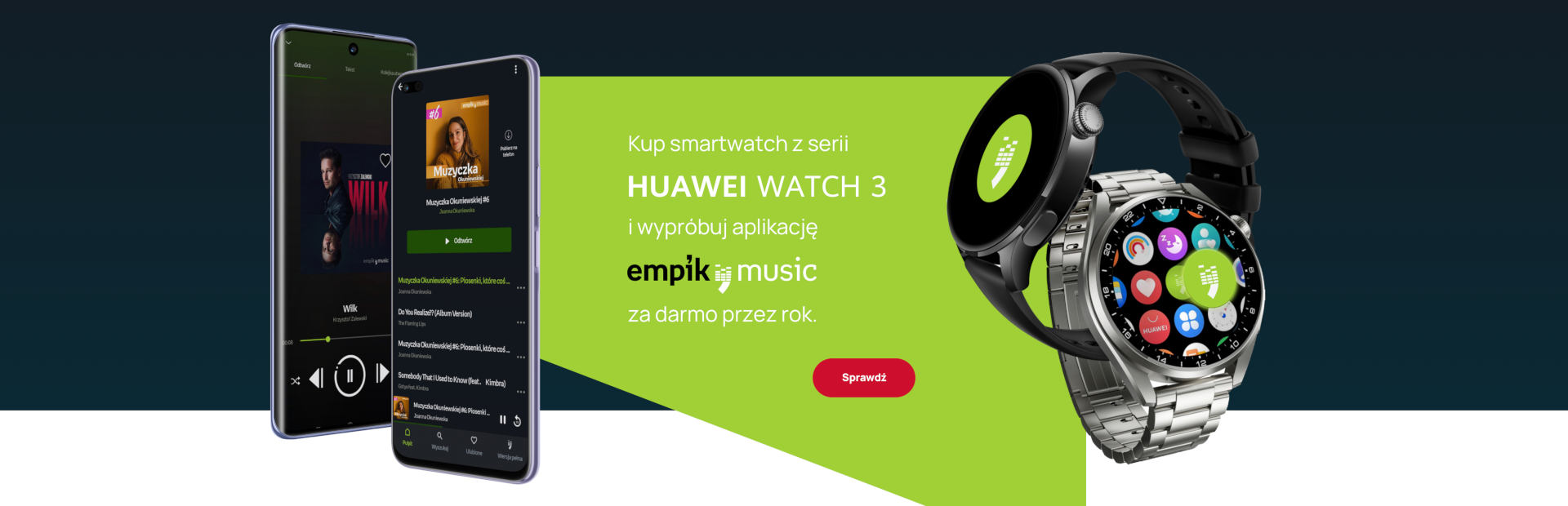 Empik Music to miliony utworów, których możesz słuchać z zegarka Huawei Watch 3