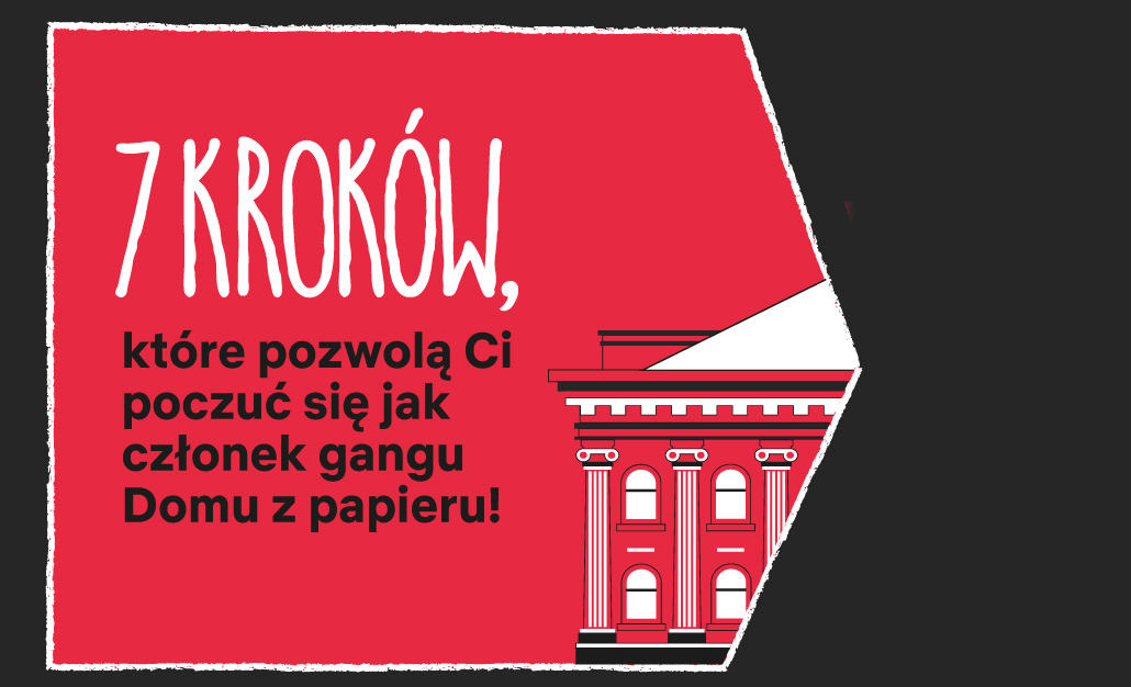 Netflix: 7 sztuczek inspirowanych serialem „Dom z papieru”