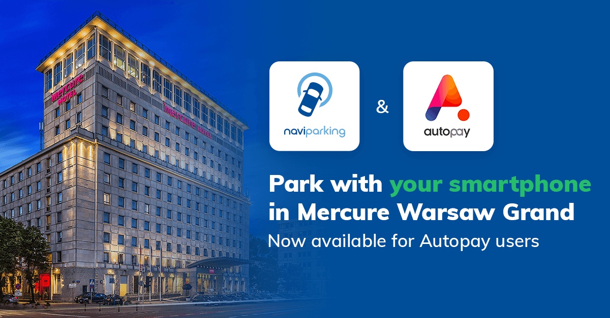 Autopay rozszerza współpracę z NaviParking. Płacenie za parkowanie będzie łatwiejsze