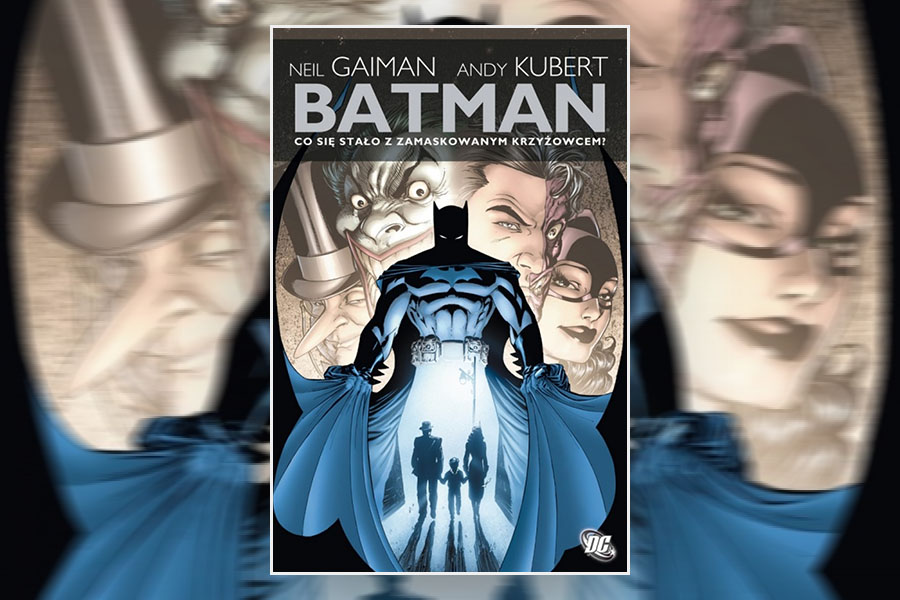 Komiksy, które warto znać – część 7 (Batman)