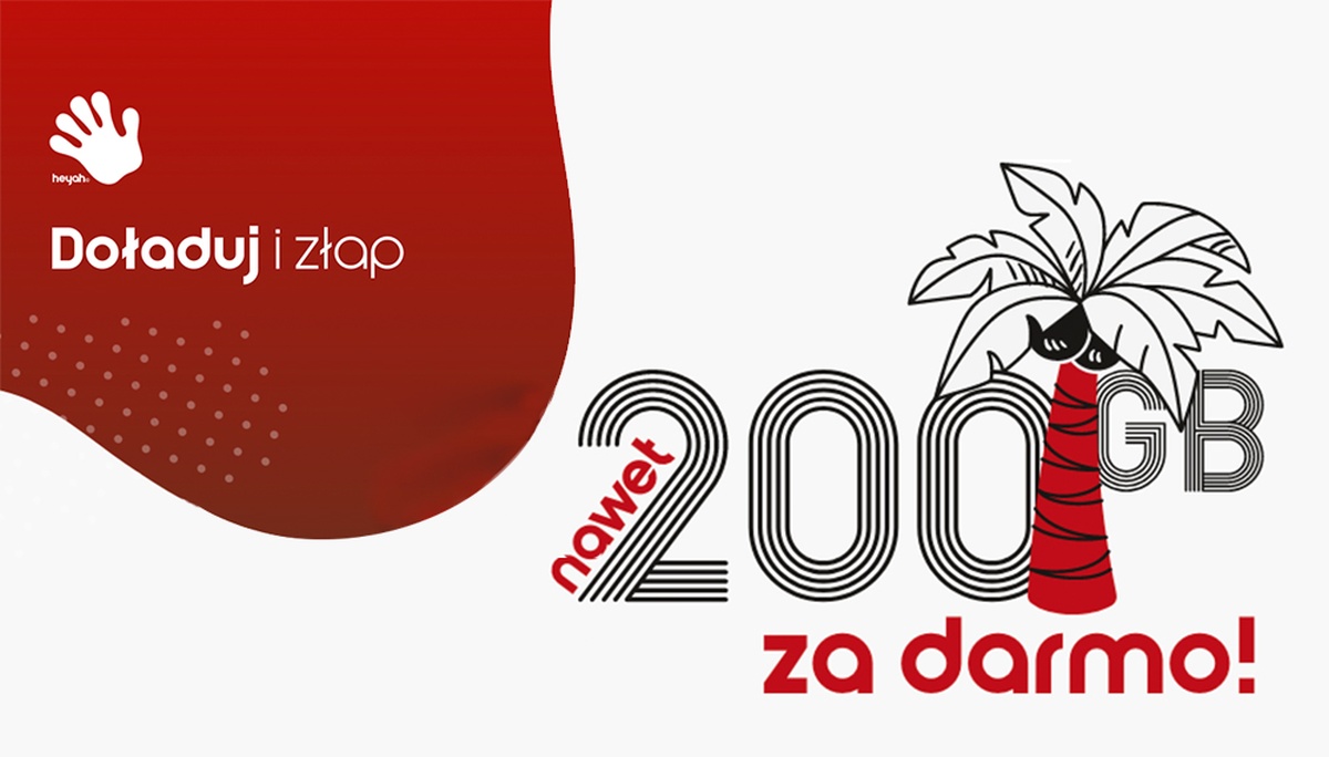 Heyah na kartę: doładuj konto i złap nawet 200 GB za darmo z kumulacją