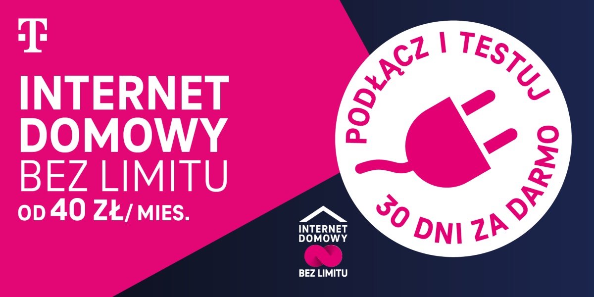 T-Mobile. Sprawdź za darmo Internet domowy bez limitu