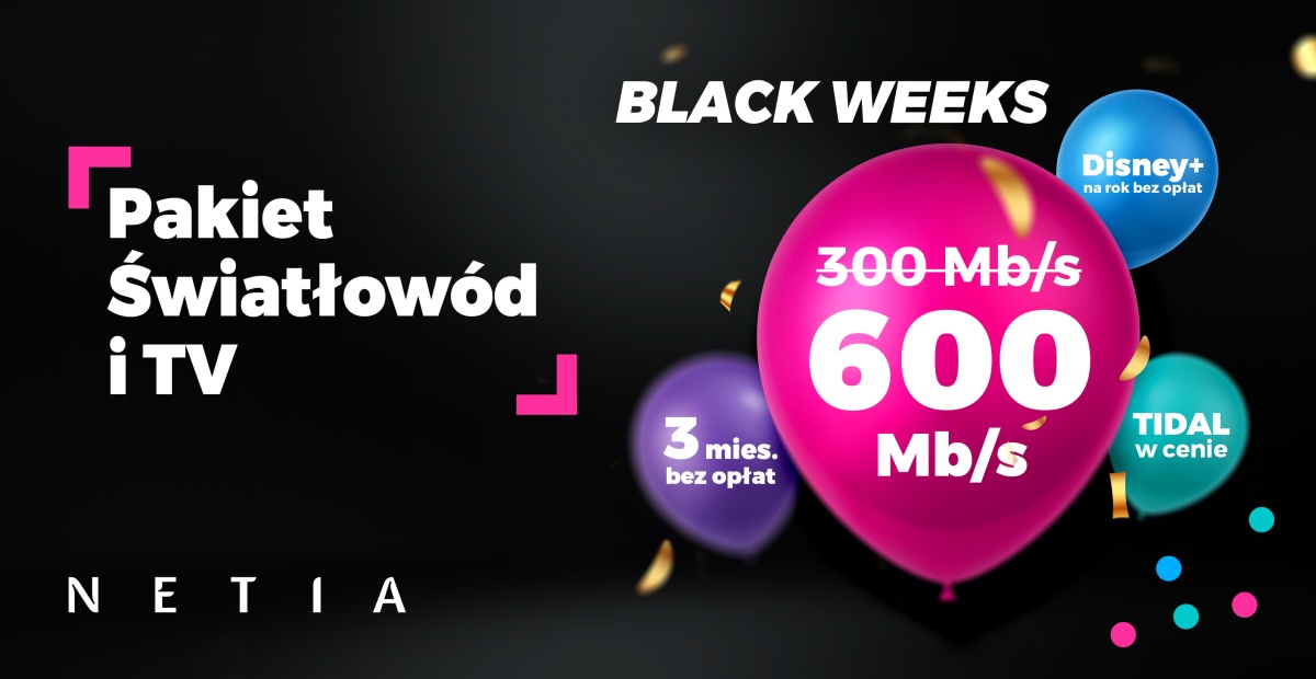 Netia startuje z Black Weeks. Zobacz, za co zapłacisz mniej