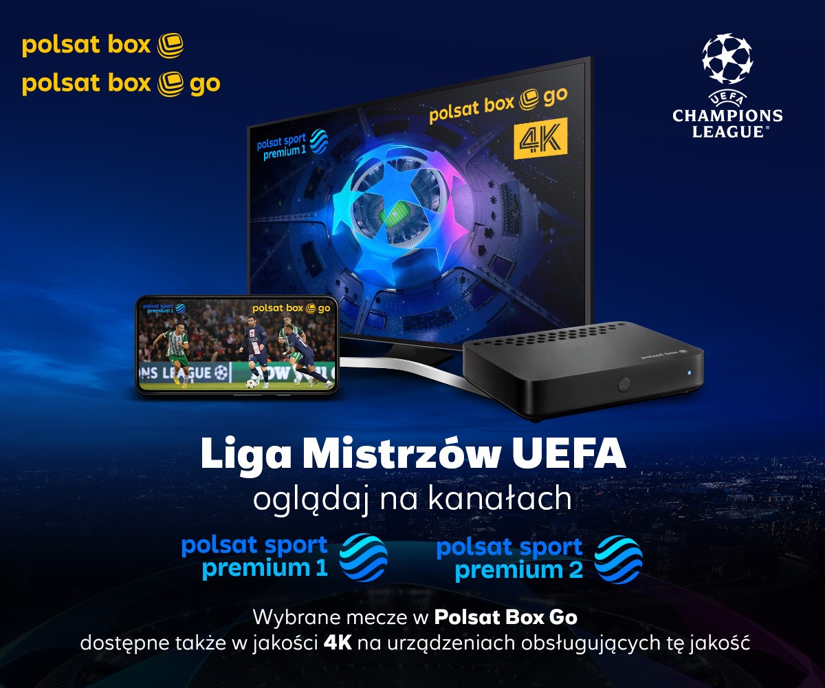 Wraca Liga Mistrzów. Najważniejsze mecze w 4K w Polsat Box Go