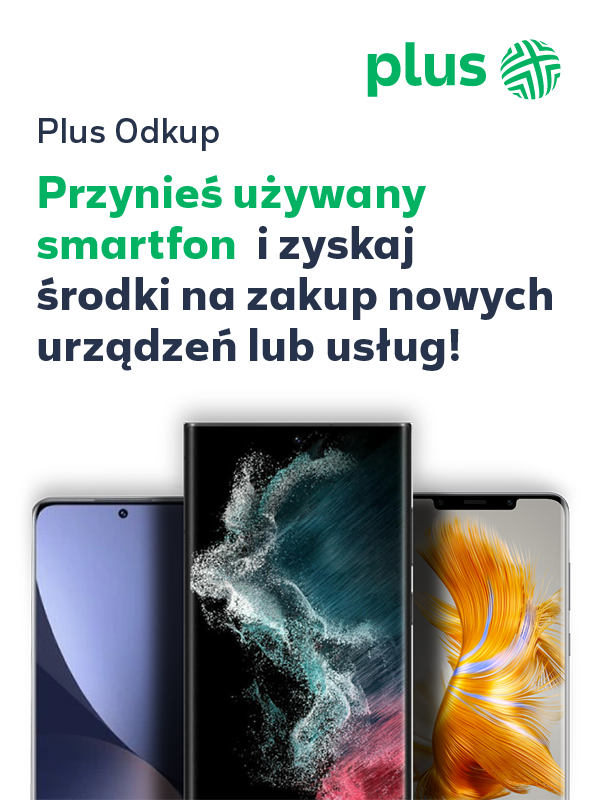 Plus odkupi od ciebie starocie. Do zgarnięcia nawet 1 tys. zł