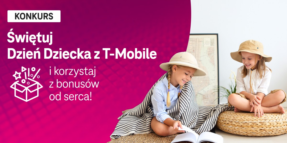 Dzień Dziecka w T-Mobile: zgarnij prezent dla swojej pociechy