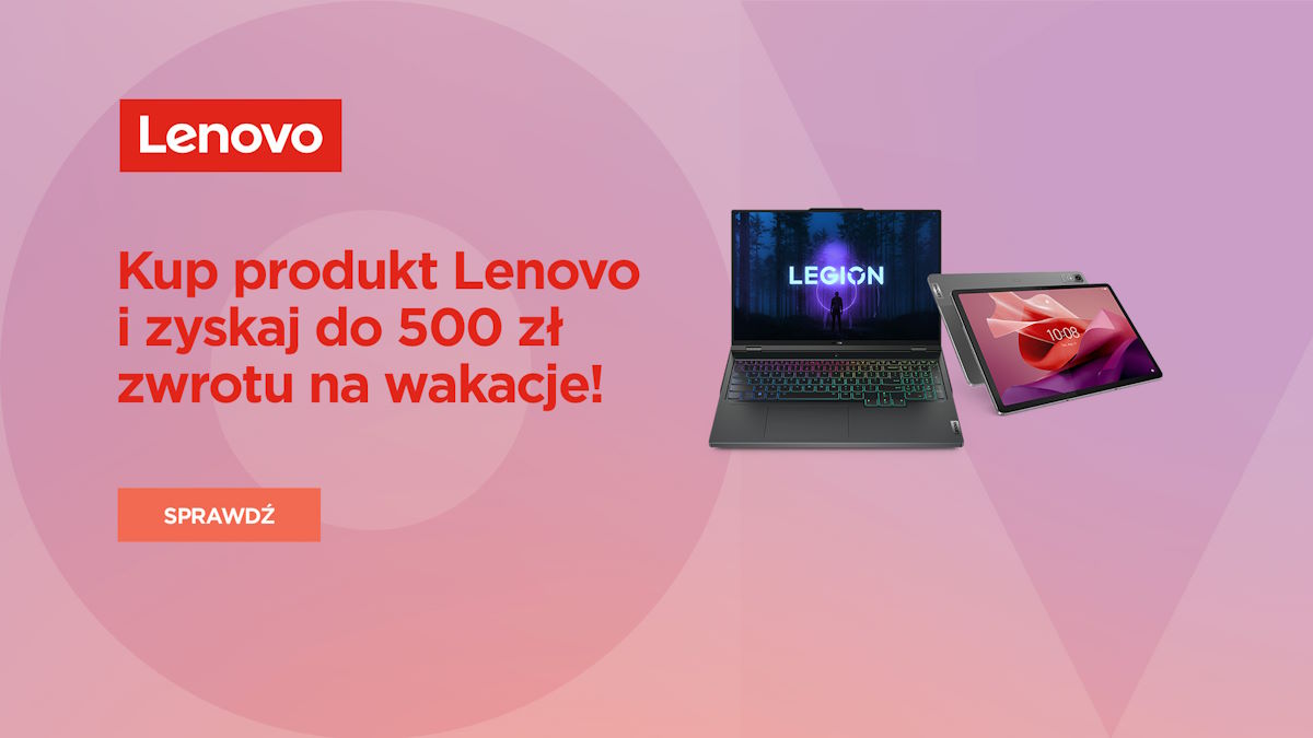 Wakacyjna promocja Lenovo. Nawet 500 zł na koncie