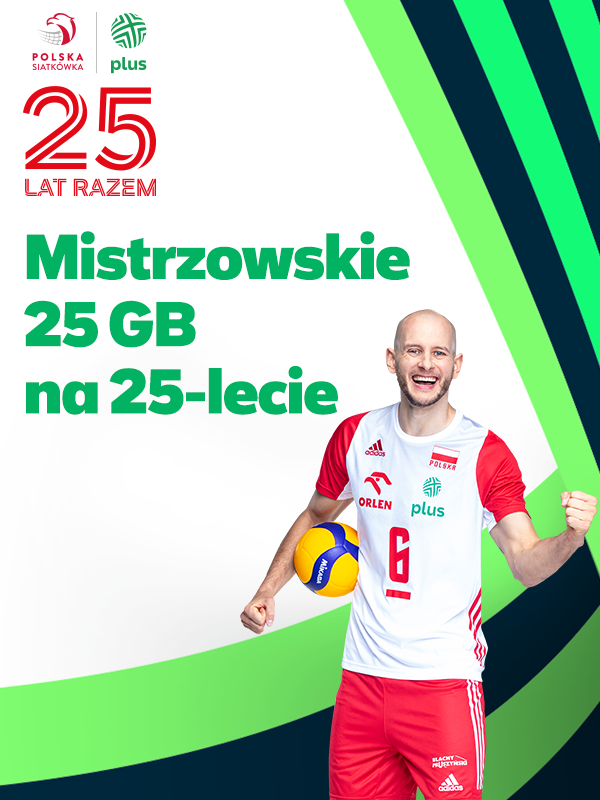 Plus świętuje siatkarski jubileusz i rozdaje 25 GB Internetu