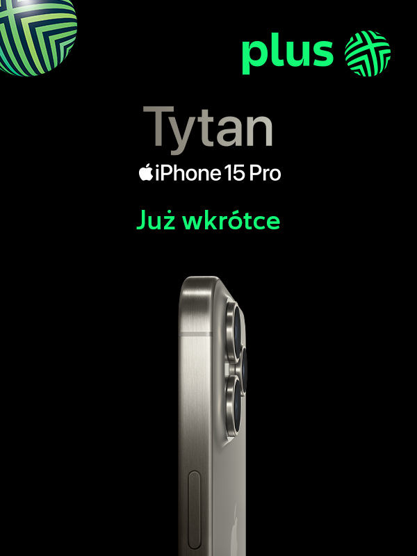 Plus: przedsprzedaż Apple iPhone 15. Będzie taniej