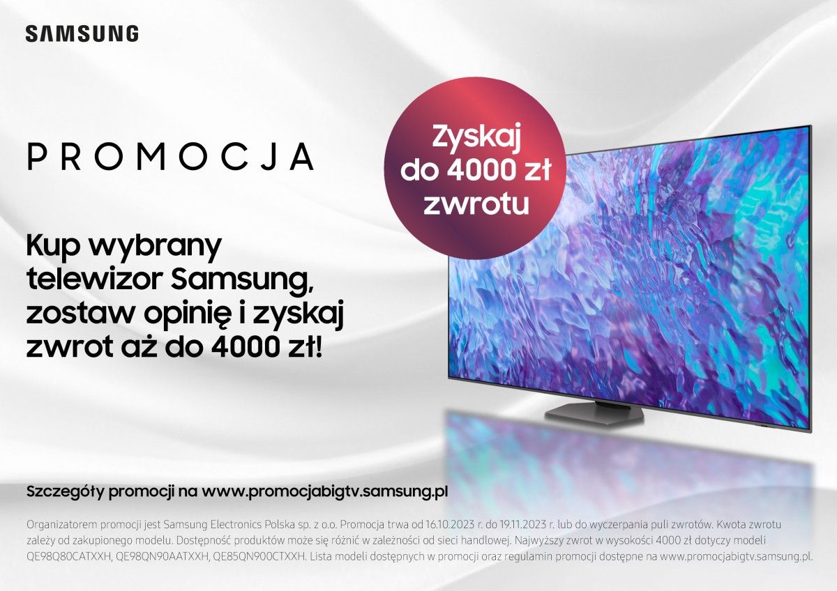 Samsung da Ci nawet 4000 zł za zakup telewizora. Ostatnie dni promocji