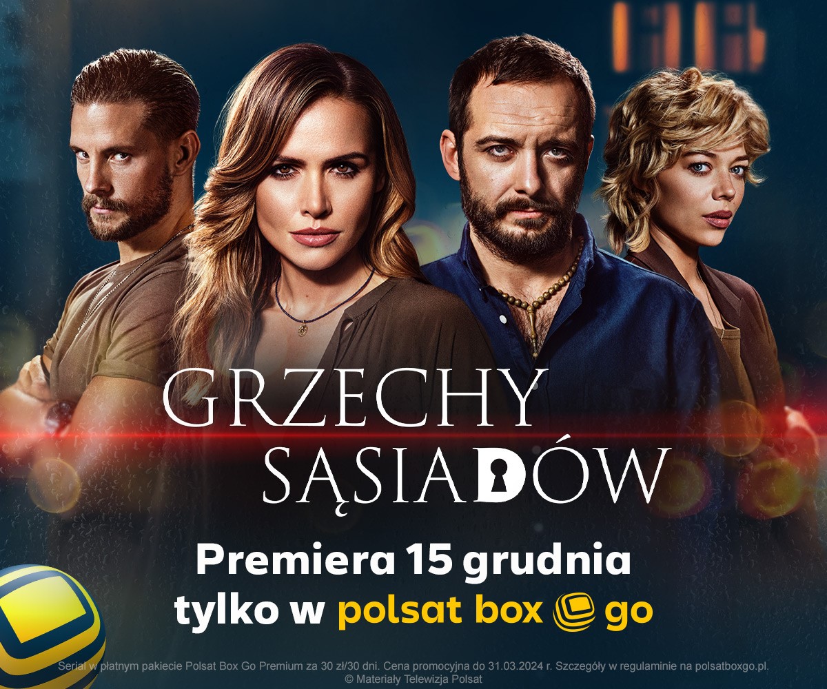 Nowy serial w Polsat Box Go. "Grzechy Sąsiadów" zadebiutują wkrótce