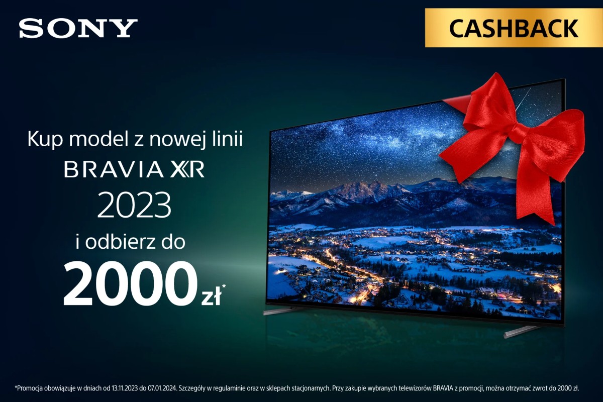 Kup telewizor z serii Bravia XR 2023, a Sony odda Ci nawet 2000 zł