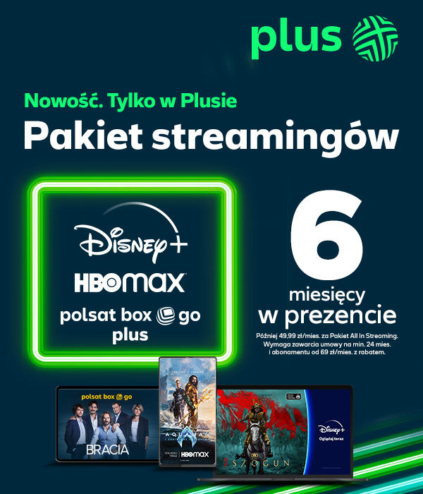 Plus ma najlepszą ofertę ze streamingiem. Zobacz, ile na tym zyskasz