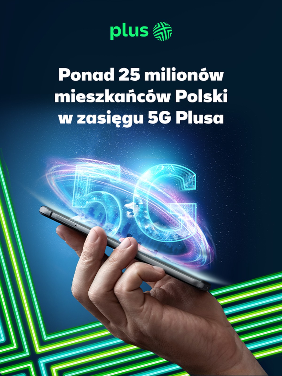 Plus przyspieszy 5G. W zasięgu jest już 25 mln mieszkańców Polski