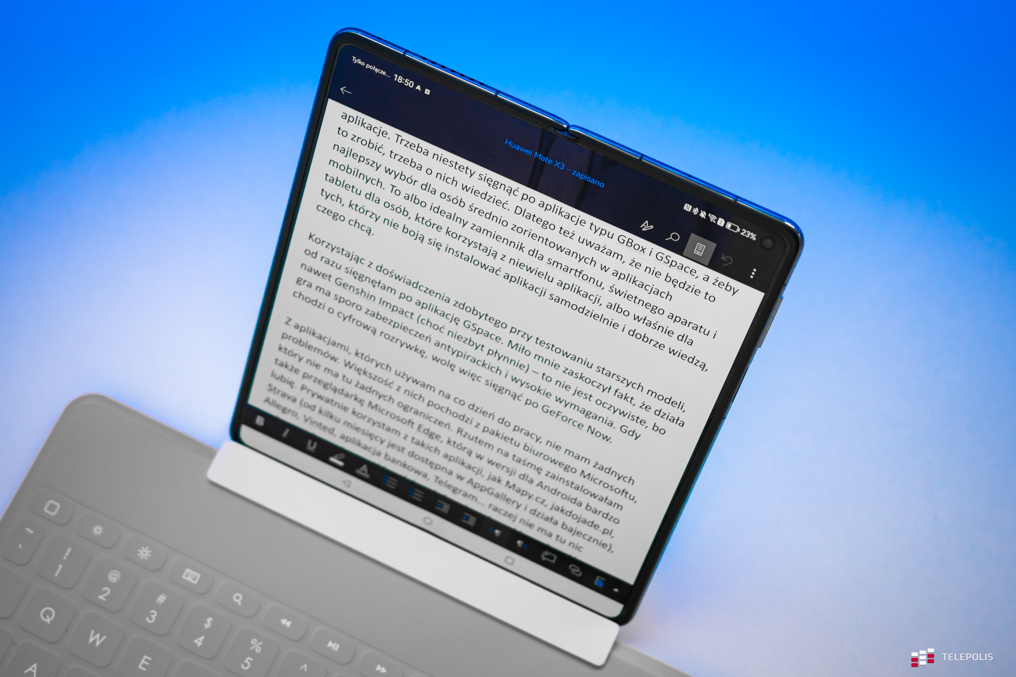 Huawei Mate X3. Cudowny sprzęt, świetny aparat i zero perspektyw