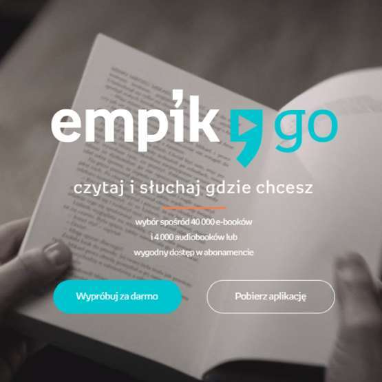 Nowe abonamenty w Empik Go. Gratka dla miłośników ebooków i audiobooków