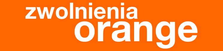 Podsumowanie zwolnień grupowych w Orange Polska w 2016 roku