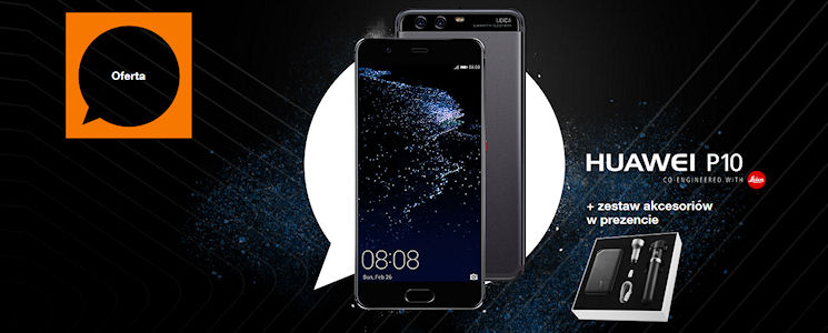 Orange: przedsprzedaż Huawei P10 z zestawem prezentów