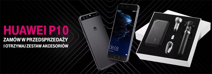 Huawei P10 w ofercie T-Mobile