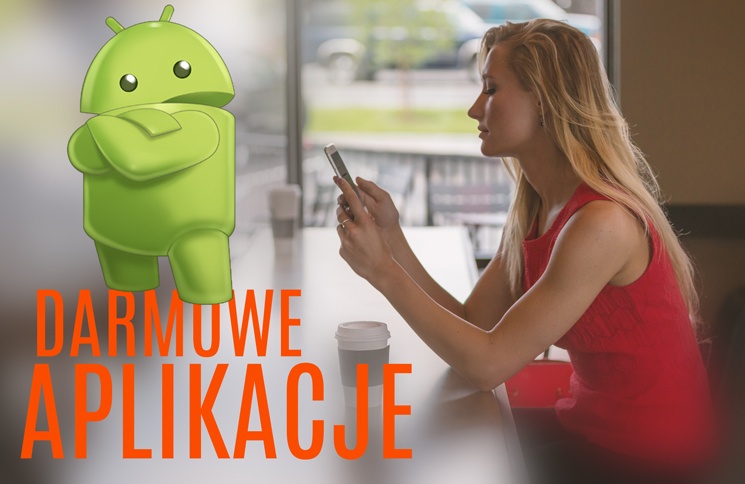 Google Play: Do pobrania za darmo aplikacje warte 79 zł