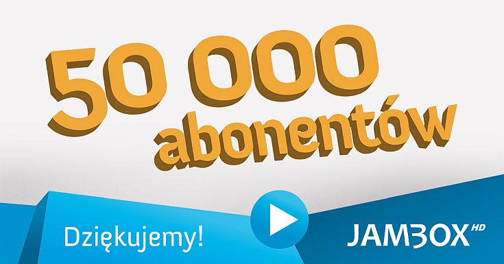 50 tys. abonentów telewizji Jambox