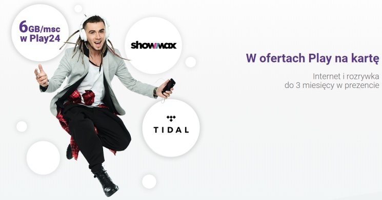 Promocje w Play na kartę: 6 GB Internetu miesięcznie, Tidal i Showmax